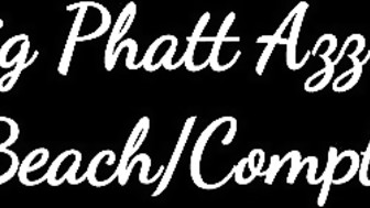 Big Ass HotWife Luvs Sucking BBC