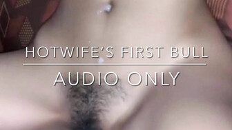 Audio Only - Horny Hotwife Cums on Bull’s Cock