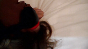 Real Hotwife moaning cumming blindfolded